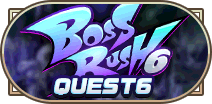 BOSSRUSH6制覇クエスト6